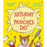 Saturday Is Pancake Day