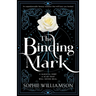 The Binding Mark: An unputdownable fantasy romance that will have you hooked