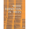 Wood Formation in Trees: Cell and Molecular Biology Techniques