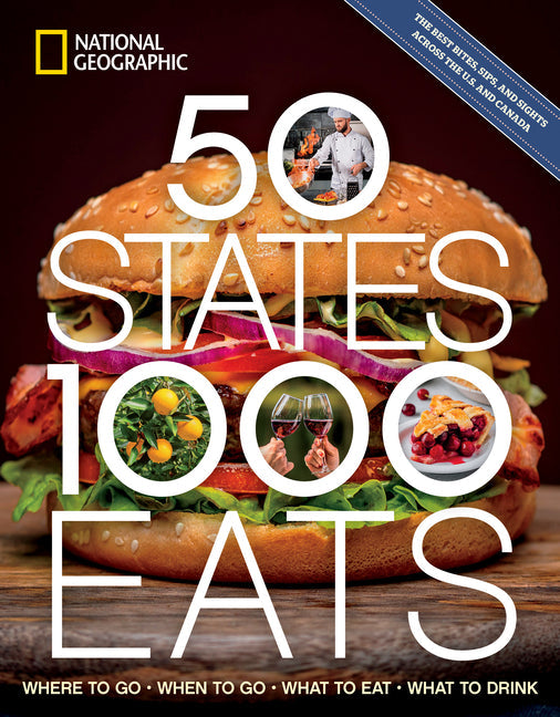 50 States, 1,000 Eats: Where to Go, When to Go, What to Eat, What to Drink - Paperback by Books by splitShops