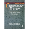 Criminology Theory: Selected Classic Readings
