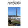 Manufacturing the Cloth of the World