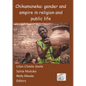 Chikamoneka!: Gender and Empire in Religion and Public Life