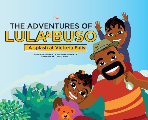 The Adventures of Lula & Buso: A Splash at Victoria Falls - Hardcover by Books by splitShops