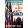 Lord Send Me