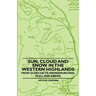 Sun, Cloud And Snow in the Western Highlands - From Glencoe to Ardnamurchan, Mull and Arran