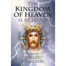 The Kingdom of Heaven Is at Hand