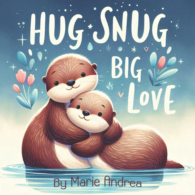 Hug Snug Big Love - Paperback by Books by splitShops