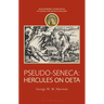 Pseudo-Seneca: Hercules on Oeta