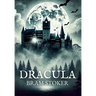 Dracula: Unabridged Edition