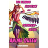 The Bizarre Existence of a Detergent-Eating Anime Queen