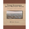 Yukon Kuskokwim Delta Whiteout Blues: The Life Of An Alaskan Bush Pilot