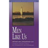 Men Like Us: Ordinary Men, Extraordinary God