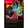 The Routledge Handbook of Cognitive Linguistics