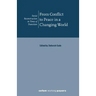 From Conflict to Peace in a Changing World