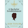 A Bachelor Establishment