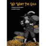 We Want the Gold