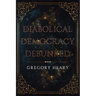 Diabolical Democracy Debunked