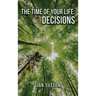 The Time of Your Life: Decisions (Second Edition)