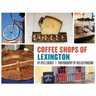 Coffee Shops of Lexington