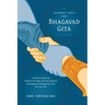 Journey Into the Bhagavad-gita: A Guide to Exploring Timeless Principles of Transcendental Knowledge and Integrating Them Into Your Life