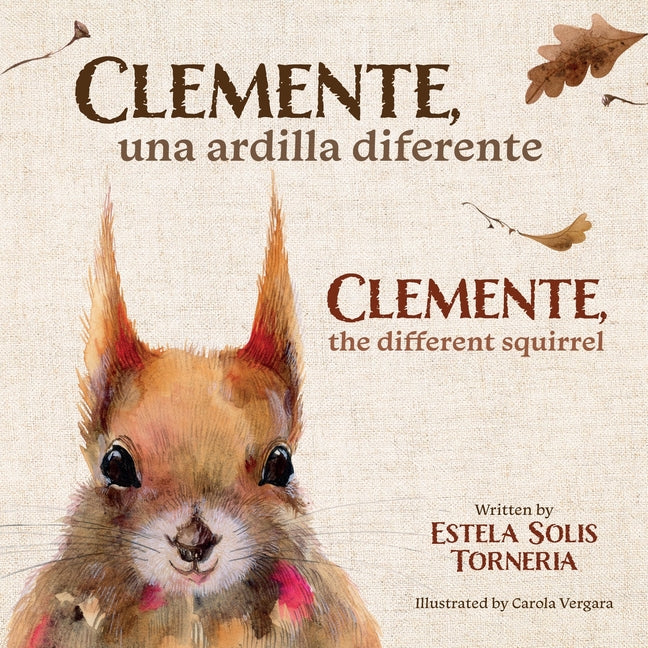 Clemente, una ardilla diferente: Clemente, a different squirrel - Paperback by Books by splitShops