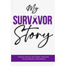My Survivor Story