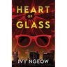 Heart of Glass: A Psychological Suspense Thriller