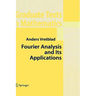 Fourier Analysis and Its Applications