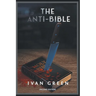 The Anti-Bible: Second Edition