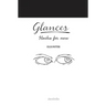 Glances: Haiku for now