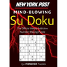 New York Post Mind-Blowing Su Doku: 150 Fiendish Puzzles