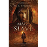 Mage Slave