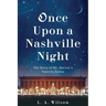 Once Upon a Nashville Night: The Story of Mr. Harvey's Nativity Scene
