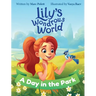 Lily's Wondrous World: A Day in the Park