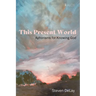 This Present World