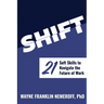 Shift: 21 Soft Skills to Navigate the Future of Work