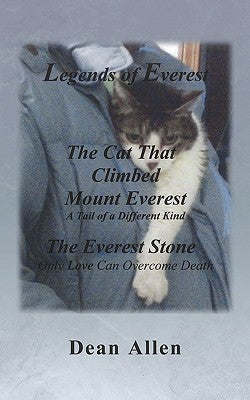 Legends of Everest: Including the Cat That Climbed Mount Everest and the Everest Stone - Paperback by Books by splitShops