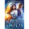The Shadow of the Gods