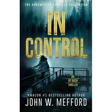 IN Control (An Ivy Nash Thriller, Book 5)