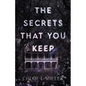 The Secrets That You Keep