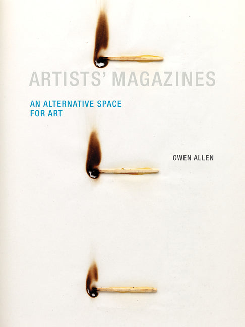 Artists' Magazines: An Alternative Space for Art - Paperback by Books by splitShops