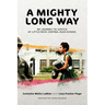 A Mighty Long Way (Adapted for Young Readers): My Journey to Justice at Little Rock Central High School