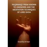 Pilgrimage from Known to Unknown and the Meditation Techniques of Lord Shiva