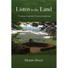 Listen to the Land: Conservation Conversations
