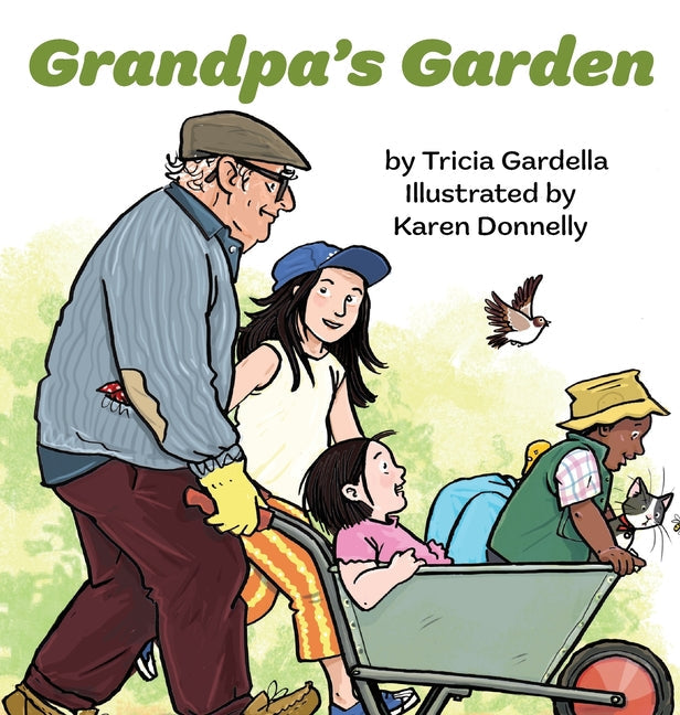 Grandpa's Garden: Discover the many healthy treasures that come from a garden. - Hardcover by Books by splitShops