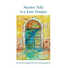 Stories Told in a Lost Tongue