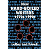 New Hard-Boiled Writers: 1970s-1990s