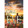 Call Me Eve