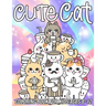 Cat Coloring Book for Kids Ages 8-12: Fun, Cute and Unique Coloring Pages for Girls and Boys with Beautiful Kitten Designs